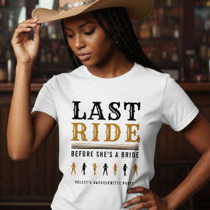 Cowgirl Bachelorette Party Last Ride Brown & White T-Shirt