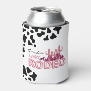 Cowgirl bachelorette party Last rodeo Can Cooler