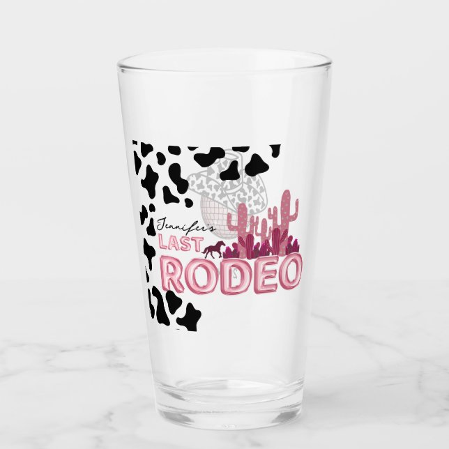 Cowgirl bachelorette party Last Rodeo Glass (Front)