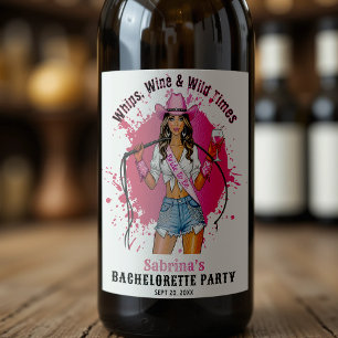Cowgirl Bachelorette Party Whips Wine & Wild Times Wine Label
