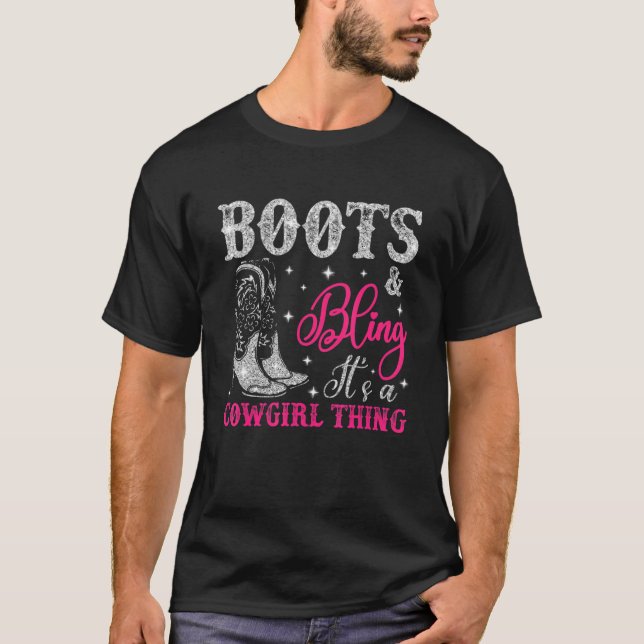 Cowgirl Boots Bling Its A Cowgirl Thing  Country L T-Shirt (Front)