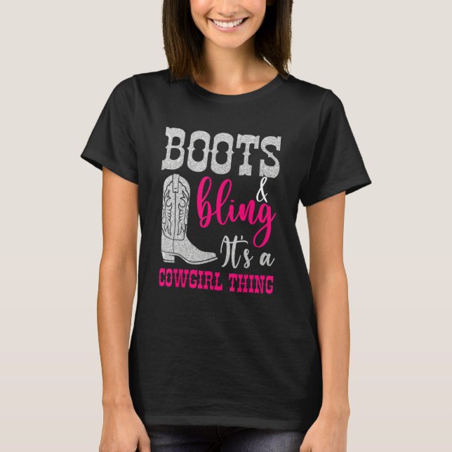 Cowgirl Boots Bling Its A Cowgirl Thing Love Count T-Shirt (Front)