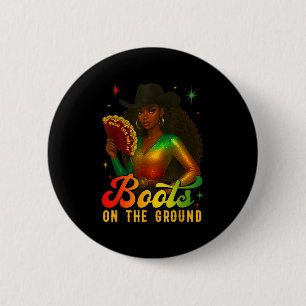 Cowgirl Boots On The Ground Juneteenth Where Them 6 Cm Round Badge