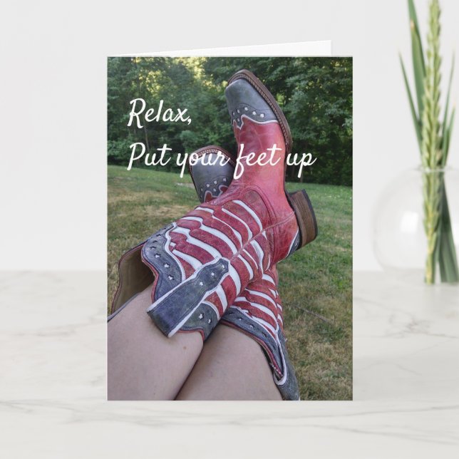 Cowgirl boots - Relax Put Your Feet Up Card (Front)