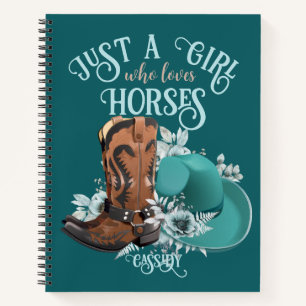 Cowgirl cowboy boots hat Girl Love horses name Notebook