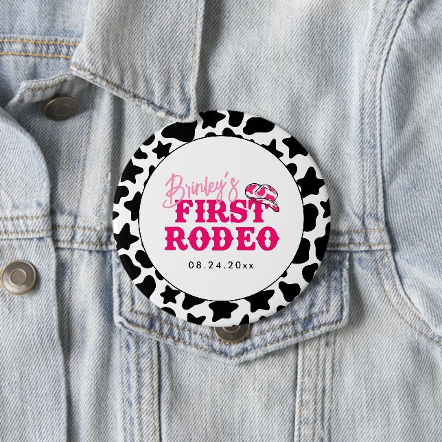 Cowgirl Disco Pink First Rodeo 10 Cm Round Badge (In Situ)