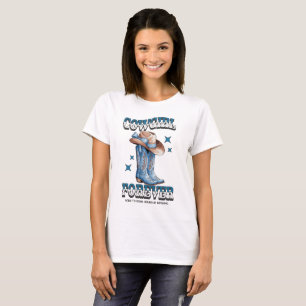 Cowgirl Forever – Western Boots & Hat Country T-Shirt