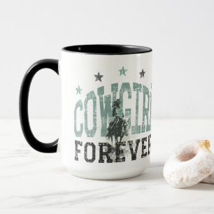 Cowgirl Forever Western Trendy   Mug