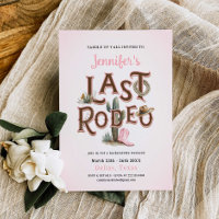 Cowgirl Last Rodeo Bachelorette Invitation