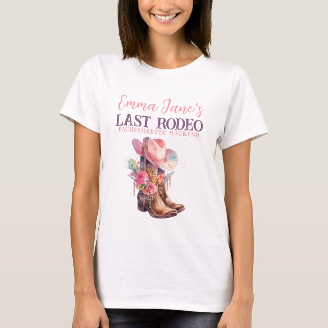 Cowgirl Last Rodeo Pink Bachelorette T-Shirt (Front)