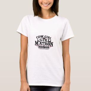 Cowgirl Matron of Honour T-Shirt