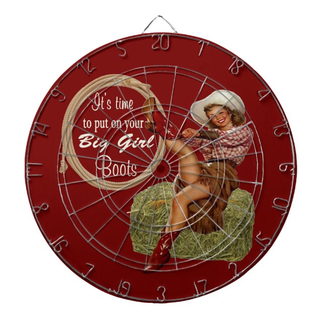 Cowgirl Put On You Big Boots Dartboard (Front)