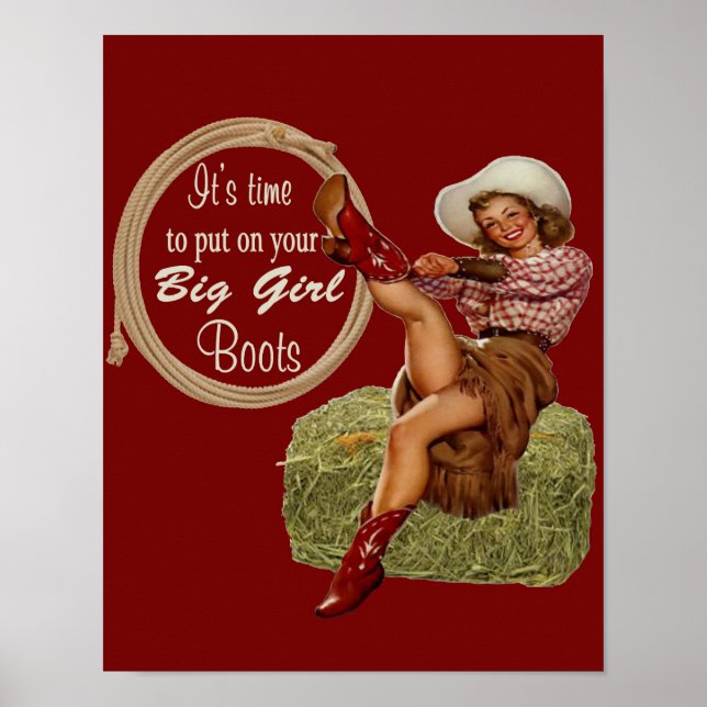 Cowgirl Put On Your Big Girl Boots Poster (Front)