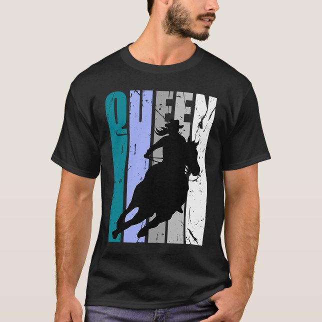 Cowgirl Queen Rodeo Women Barrel Racer Birthday Ri T-Shirt (Front)