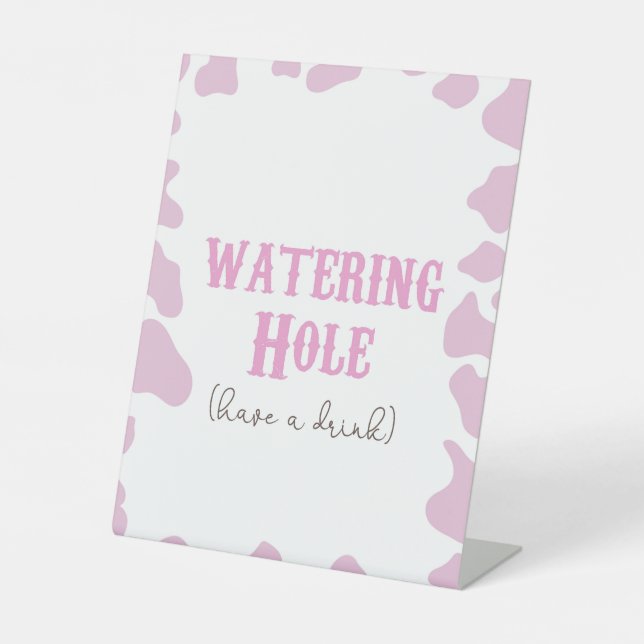 Cowgirl Rodeo Western Watering Hole Drinks Party Pedestal Sign (Front)