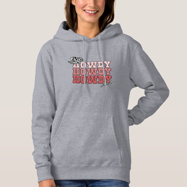 Cowgirl western hat Howdy Y'all rodeo Hoodie (Front)