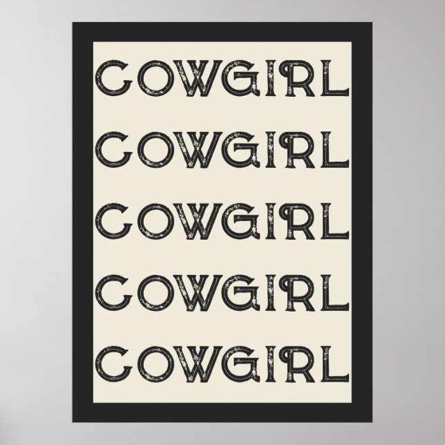  Cowgirl Western Typography Retro Ranch Cabin Poster (Front)