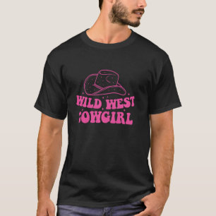 Cowgirl Wild West Rodeo Horse Lover Girls Ladies W T-Shirt