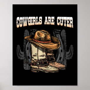 Cowgirls Are Cuter I Equestrian Pony And Horse Fan Poster