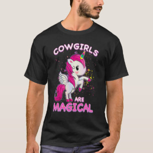 Cowgirls Are Magical Unicorn Job Rodeo Profession  T-Shirt