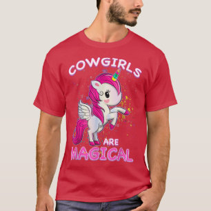 Cowgirls Are Magical Unicorn Job Rodeo Profession T-Shirt
