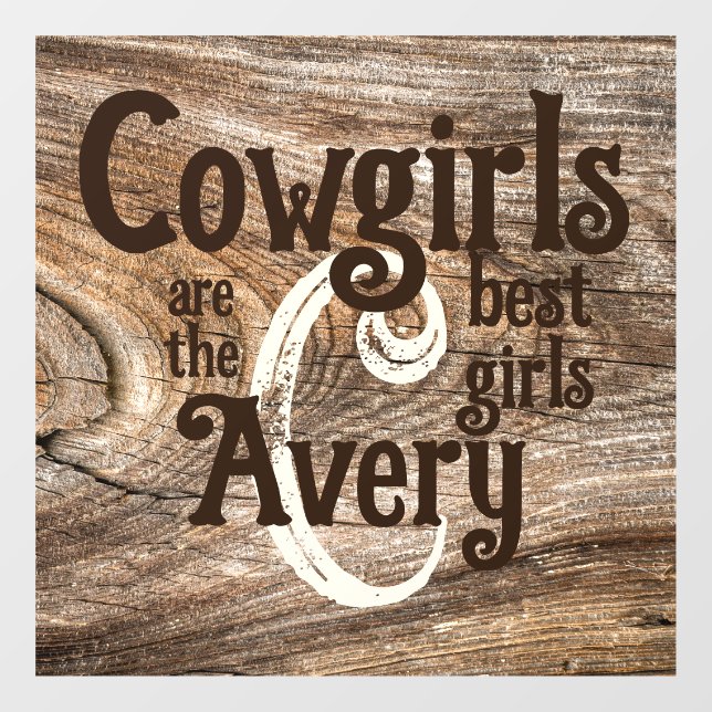 Cowgirls are the Best Girls Window Cling (Sheet)