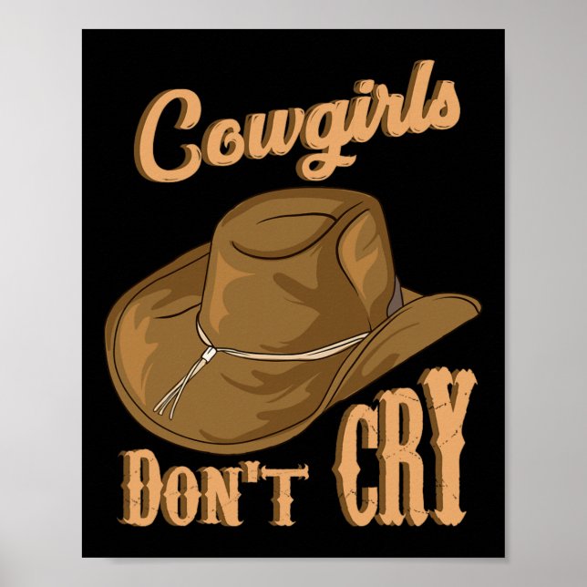 Cowgirls Dont Cry Funny Country Western Rodeo Girl Poster (Front)