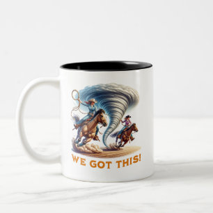 Cowgirls Roping Tornado "We Got This!" Two-Tone Coffee Mug