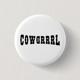 COWGRRRL 3 CM ROUND BADGE