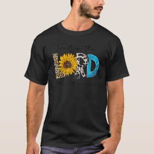 Cowhide Sunflower Trust In The Lord With All Heart T-Shirt