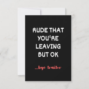 Coworker Coffee Mug - Rude That You're Leaving Card