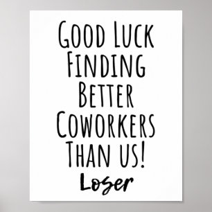 coworker, colleague, farewell, good luck T-Shirt Poster
