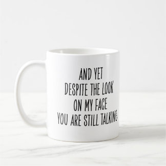 Coworker Funny Stop Talking Sarcastic Saying Coffee Mug