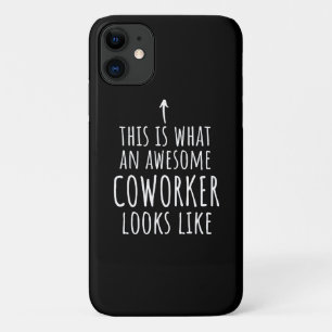 Coworker Gift, Coworker Mug, Awesome Coworker iPhone 11 Case