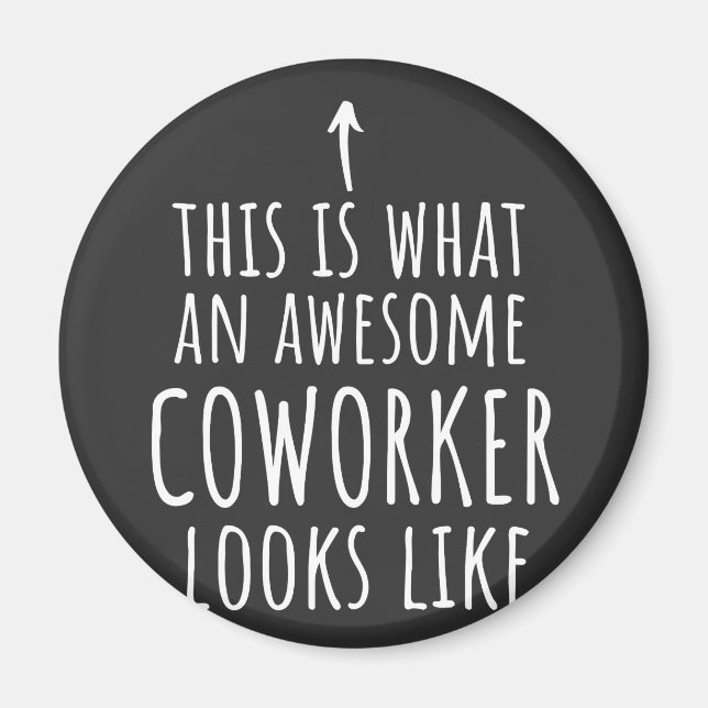 Coworker Gift, Coworker Mug, Awesome Coworker Magnet (Front)