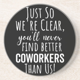 Coworker Goodbye   Coworker Moving   Leaving Gift Coaster