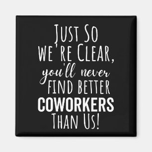 Coworker Goodbye   Coworker Moving   Leaving Gift Magnet