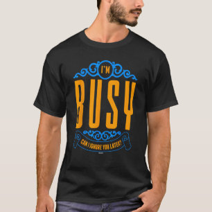 Coworker Swagazon Associate I'm Busy Can I Ignore T-Shirt