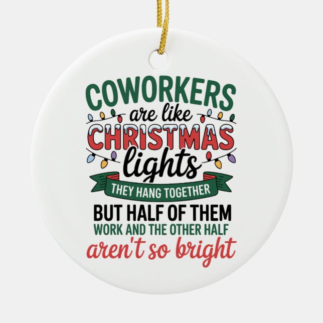 Coworkers Are Like Christmas Lights Funny Office Ceramic Tree Decoration (Front)