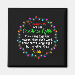 Coworkers Are Like Christmas Lights Funny Office W Magnet