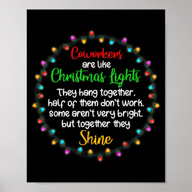 Coworkers Are Like Christmas Lights Funny Office W Poster (Front)