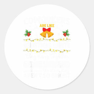 Coworkers Are Like Christmas Lights They Hang Toge Classic Round Sticker