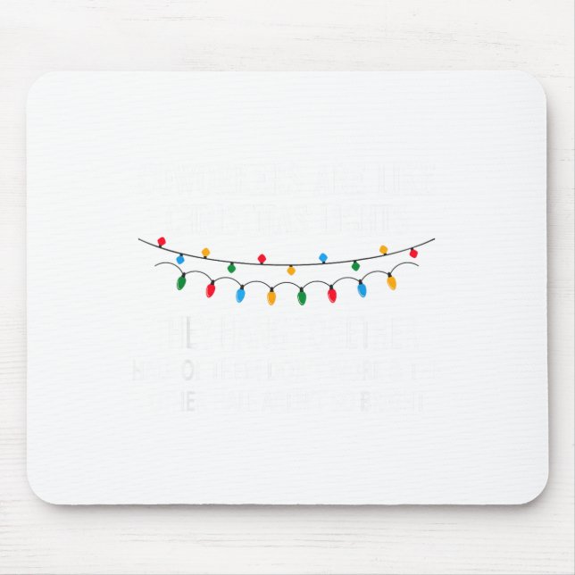 Coworkers Are Like Christmas Lights They Hang Toge Mouse Mat (Front)