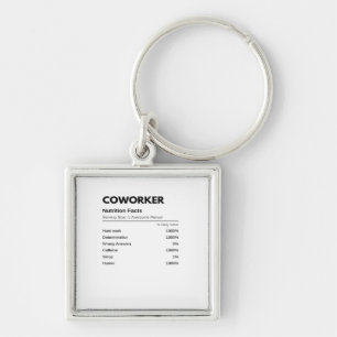 Coworkers & Colleagues Funny Nutrition Facts Essen Key Ring