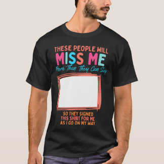 Coworkers Quotes Farewell Coworker Friend family T-Shirt