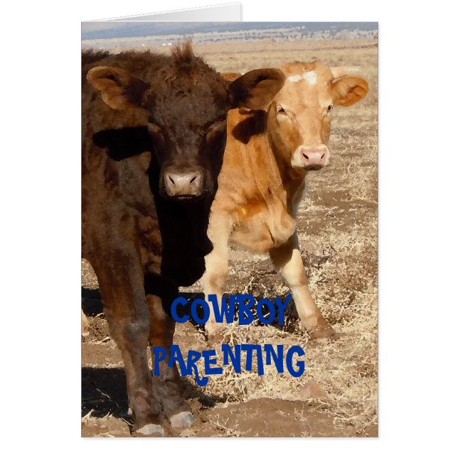 Cows and Baby Diapers - Cowboy Parenting (Front)