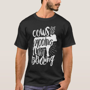 Cows Are For Mooing Animal Rights Go Vegan Distres T-Shirt