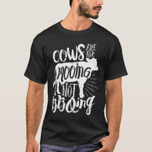 Cows Are For Mooing Animal Rights Go Vegan Distres T-Shirt
