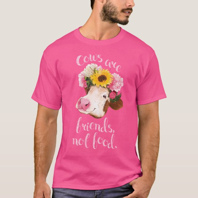 Cows are Friends, Not Food - Colour Shirt (Front)