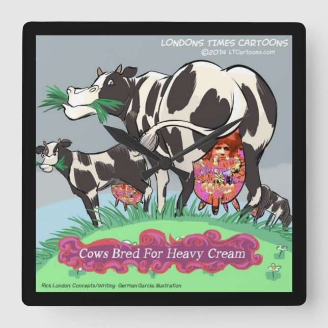 Cows Bred 4 Heavy Cream Funny Square Wall Clock (Front)